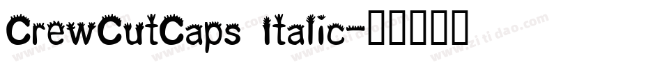 CrewCutCaps Italic字体转换